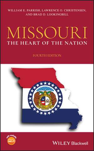 Missouri – The Heart of the Nation de WE Parrish