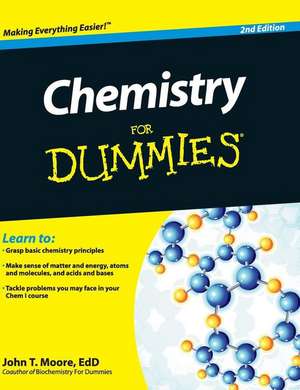 Chemistry for Dummies de John T. Moore