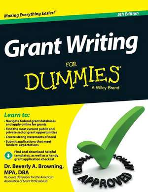 Grant Writing for Dummies de Beverly A. Browning