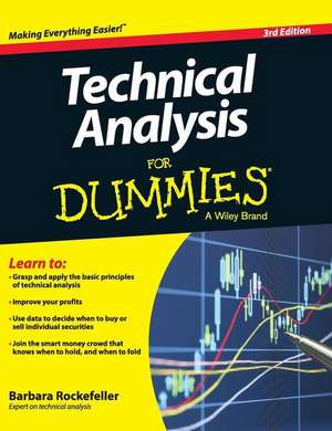 Technical Analysis for Dummies de Barbara Rockefeller