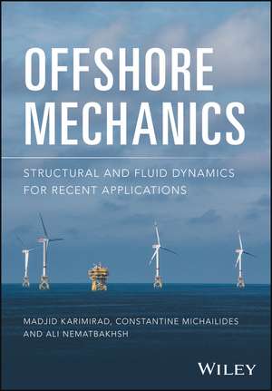 Offshore Mechanics de Madjid Karimirad