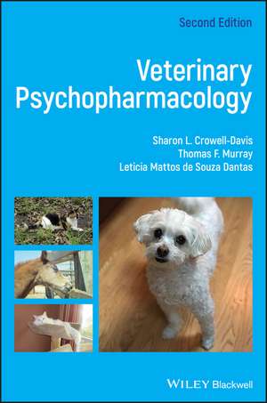 Veterinary Psychopharmacology de SL Crowell–Davis