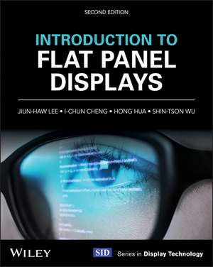 Introduction to Flat Panel Displays de Jiun-Haw Lee