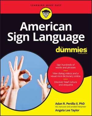 American Sign Language For Dummies + Videos Online de AR Penilla