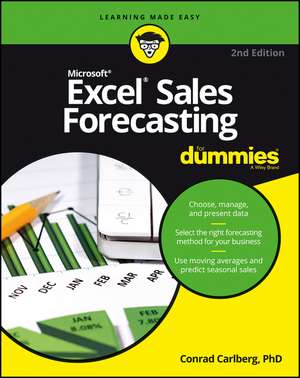 Excel Sales Forecasting For Dummies, 2e de C Carlberg