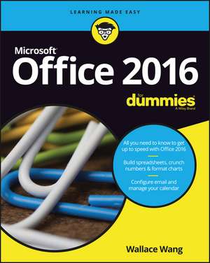 Office 2016 For Dummies de W Wang