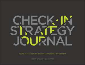 The Check-In Strategy Journal de Robert Craven