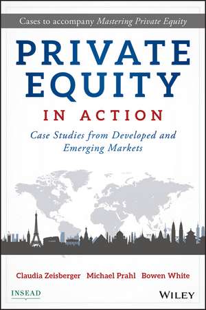 Private Equity in Action de Claudia Zeisberger