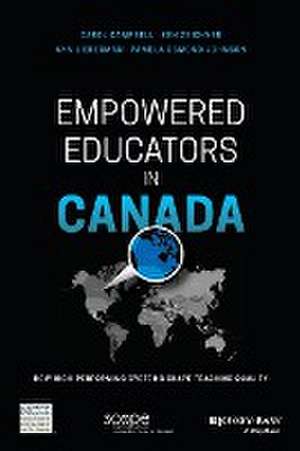 Empowered Educators in Canada de Carol Campbell
