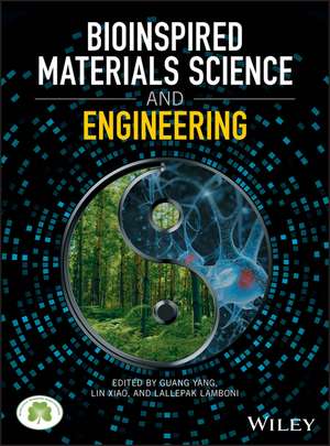 Bioinspired Materials Science and Engineering de G Yang