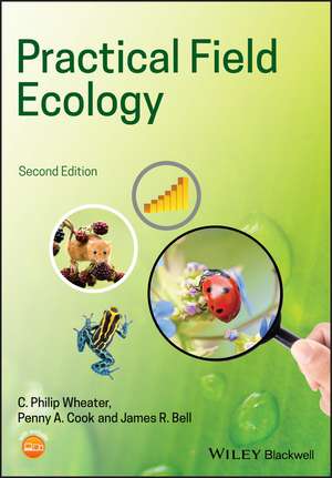 Practical Field Ecology de C Philip Wheater