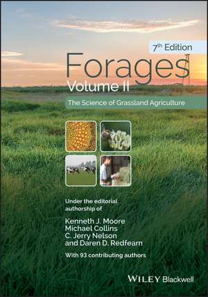 Forages – The Science of Grassland Agriculture, 7e Volume II de KJ Moore