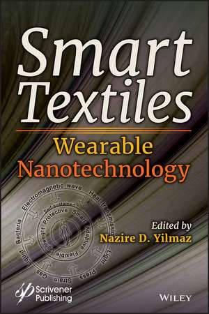 Smart Textiles – Wearable Nanotechnology de ND Yilmaz