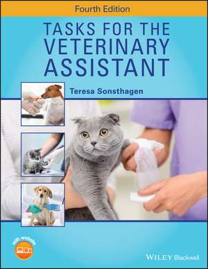 Tasks for the Veterinary Assistant de Teresa Sonsthagen