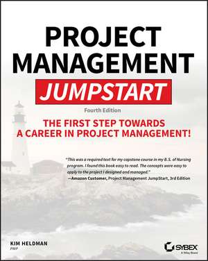 Project Management JumpStart, Fourth Edition de K Heldman