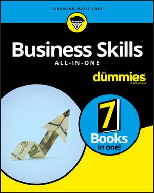 Business Skills All–in–One For Dummies de S Pink