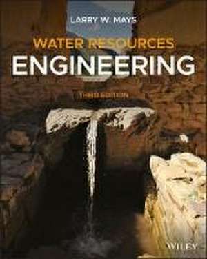 Water Resources Engineering de Larry W. Mays