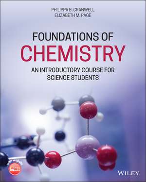 Foundations of Chemistry – An Introductory Course for Science Students de PB Cranwell