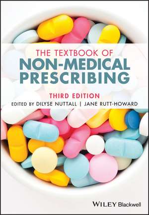 The Textbook of Non–Medical Prescribing, Third Edition de D Nuttall