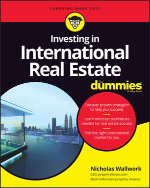 Investing in International Real Estate for Dummies de N Wallwork