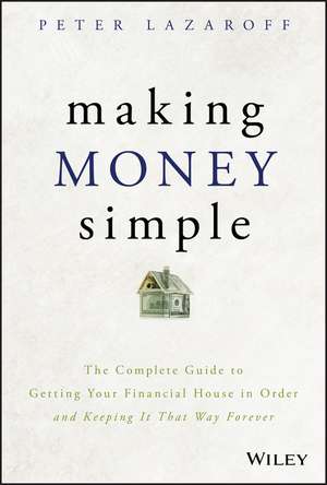 Making Money Simple de Peter Lazaroff