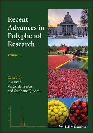 Recent Advances in Polyphenol Research de Jess Reed