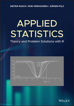 Applied Statistics – Theory and Problem Solutions with R de D Rasch