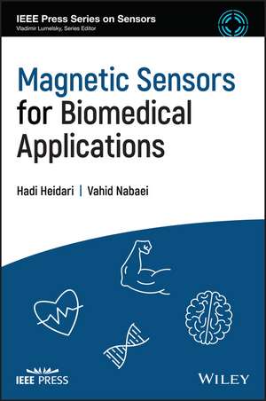 Magnetic Sensors for Biomedical Applications de H Heidari