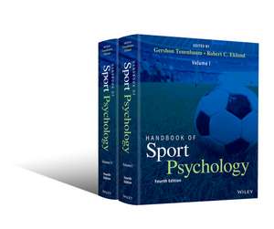 Handbook of Sport Psychology, Fourth Edition, 2 Volume Set de G Tenenbaum