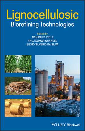 Lignocellulosic Biorefining Technologies de AP Ingle