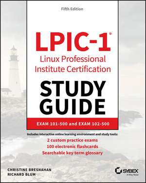 LPIC–1 – Linux Professional Institute Certification Study Guide 5e de C Bresnahan