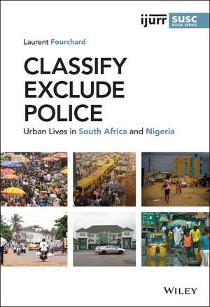 Classify, Exclude, Police de Laurent Fourchard
