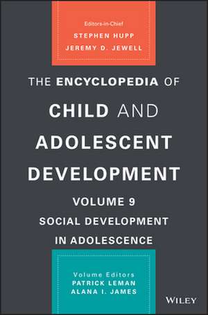 The Encyclopedia of Child and Adolescent Development de Stephen Hupp