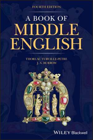 A Book of Middle English Fourth Edition de J Turville–Petre