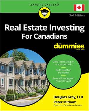 Real Estate Investing for Canadians for Dummies de Peter Mitham