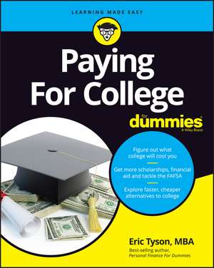 Paying For College For Dummies de E Tyson