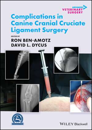 Complications in Canine Cranial Cruciate Ligament Surgery de R Ben–Amotz