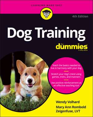 Dog Training For Dummies, 4th Edition de W Volhard