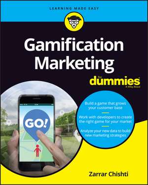 Gamification Marketing For Dummies de Z Chishti