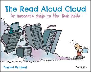 The Read Aloud Cloud – An Innocent′s Guide to the Tech Inside de F Brazeal