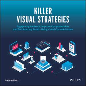 Killer Visual Strategies de Amy Balliett