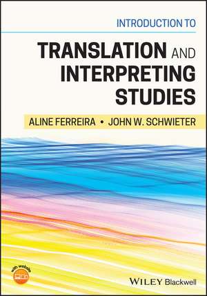 Introduction to Translation and Interpreting Studies de A Ferreira