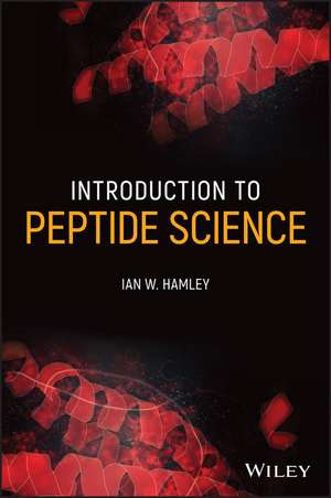 Introduction to Peptide Science de IW Hamley