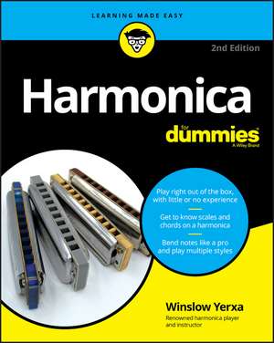 Harmonica For Dummies, 2nd Edition de W Yerxa