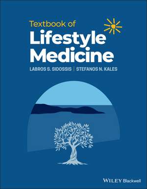 Textbook of Lifestyle Medicine de LS Sidossis