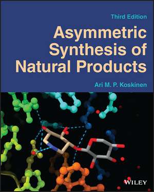 Asymmetric Synthesis of Natural Products 3e de AMP Koskinen