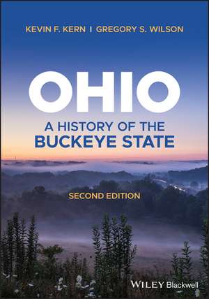 Ohio: A History of the Buckeye State, Second Editi on de Kern