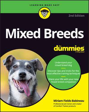 Mixed Breeds For Dummies, 2nd Edition de M Fields–Babineau