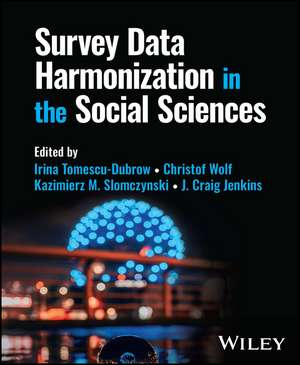 Survey Data Harmonization in the Social Sciences de Tomescu–Dubrow