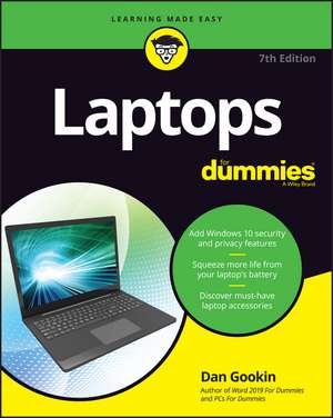 Laptops For Dummies, 7th Edition de D Gookin